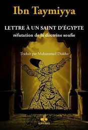 Lettre À Un Saint D'Egypte ; Réfutation De La Doctrine Soufie
