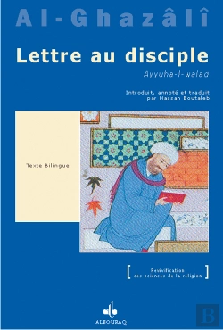 Bertrand.pt - Lettre Au Disciple (Ayyuha L-Walad)