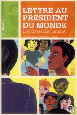 Bertrand.pt - Lettre Au Président Du Monde ; Les Droits De L'Enfant