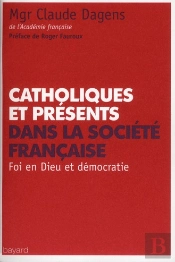 Lettre Aux Catholiques A L'Heure Des Elections Presidentiell