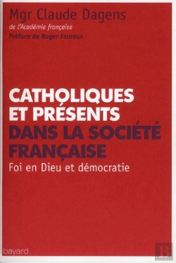 Bertrand.pt - Lettre Aux Catholiques A L'Heure Des Elections Presidentiell