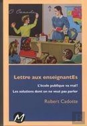 Lettre Aux Enseignantes L'Ecole Public Va Mal ! Les Solutions