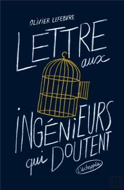 Bertrand.pt - Lettre Aux Ingenieurs Qui Doutent