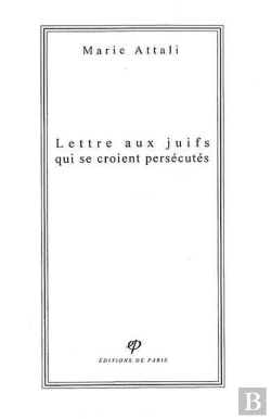 Bertrand.pt - Lettre Aux Juifs Qui Se Croient Persécutés