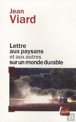 Bertrand.pt - Lettre Aux Paysans Et Aux Autres Sur Un Monde Durable (Édition 2010)