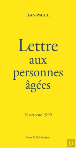 Bertrand.pt - Lettre Aux Personnes Âgées : 1er Octobre 1999