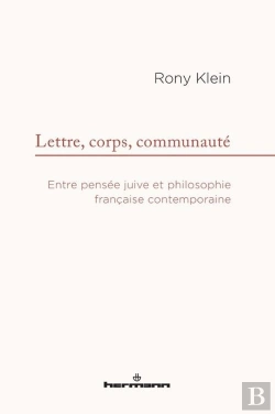 Bertrand.pt - Lettre, Corps, Communauté : Entre Pensée Juive Et Philosophie Française Contemporaine