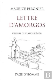 Lettre D'Amorgos ; Dessins De Claude Kénési