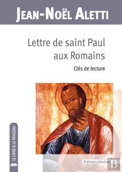 Bertrand.pt - Lettre De Saint Paul Aux Romains : Clés De Lecture
