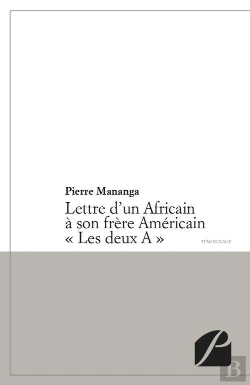 Bertrand.pt - Lettre D'Un Africain À Son Frère Américain 