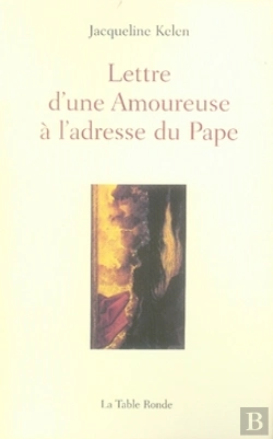Bertrand.pt - Lettre D'Une Amoureuse À L'Adresse Du Pape