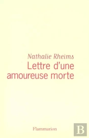Lettre D'Une Amoureuse Morte