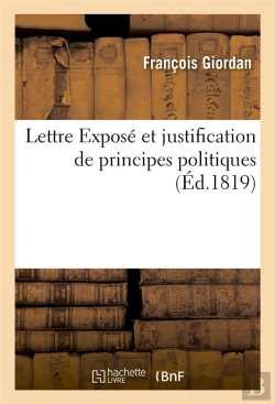 Bertrand.pt - Lettre Expose Et Justification De Principes Politiques