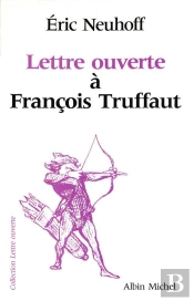 Lettre Ouverte A Francois Truffaut