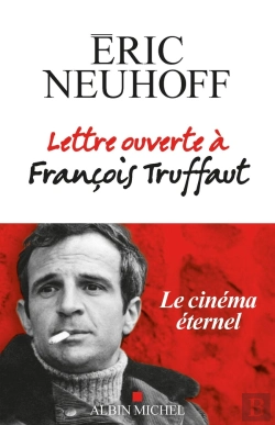 Bertrand.pt - Lettre Ouverte À François Truffaut