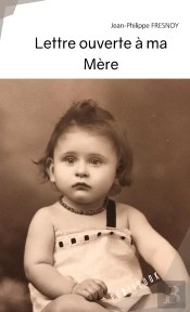 Lettre Ouverte À Ma Mère