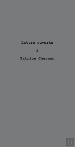Bertrand.pt - Lettre Ouverte A Patrice Chereau