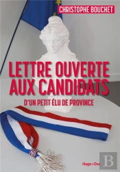 Lettre Ouverte Aux Candidats D'Un Petit Elu De Province