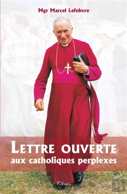 Bertrand.pt - Lettre Ouverte Aux Catholiques Perplexes