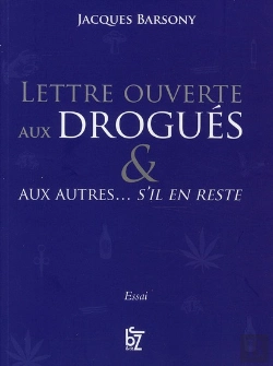 Bertrand.pt - Lettre Ouverte Aux Drogués & Aux Autres... S'Il En Reste