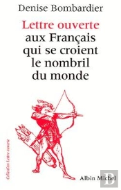 Lettre Ouverte Aux Français Qui Se Croient Le Nombril Du Monde