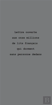 Lettre Ouverte Aux Onze Millions De Lits Francais  Qui Dorment Sans Personne Dedans