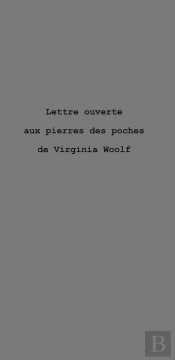 Lettre Ouverte Aux Pierres De Poches De Virginia Woolf