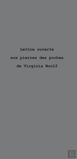 Bertrand.pt - Lettre Ouverte Aux Pierres De Poches De Virginia Woolf