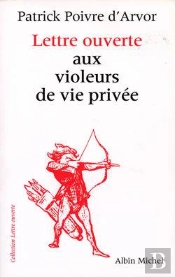 Lettre Ouverte Aux Violeurs De Vie Privee