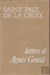 Lettres À Agnès Grazi