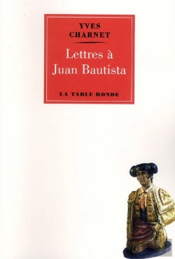 Bertrand.pt - Lettres À Juan Bautista