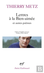 Lettres À La Bien-Aimée Et Autres Poèmes