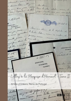Bertrand.pt - Lettres À La Marquise D'Harcourt Tome 2 : Amélie D'Orléans, Reine De Portugal