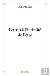 Lettres A L'Intimite De L'Etre