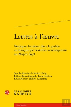 Bertrand.pt - Lettres À L'Oeuvre : Pratiques Lettristes Dans La Poésie En Francais (De L'Extrême Contemporain Au ...