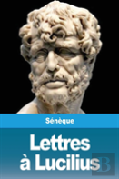 Lettres A Lucilius