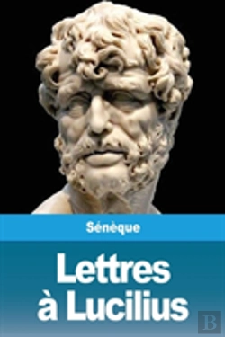 Bertrand.pt - Lettres A Lucilius