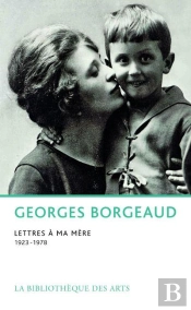 Lettres À Ma Mère (1923-1978)