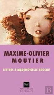 Lettres À Mademoiselle Brochu