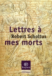 Lettres À Mes Morts