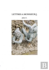 Lettres A Monsieur J.
