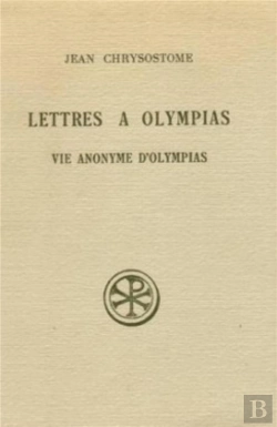 Bertrand.pt - Lettres À Olympias ; Vie Anonyme D'Olympias