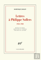 Lettres À Philippe Sollers (1958-1980)