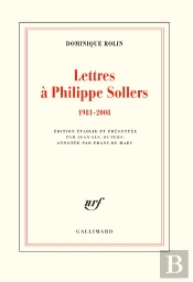 Lettres À Philippe Sollers (1981-2008)
