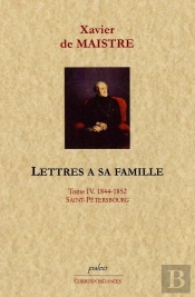 Lettres À Sa Famille. Tome 4 (1844-1852) Saint-Pétersbourg.