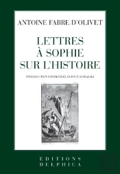 Lettres À Sophie Sur L'Histoire