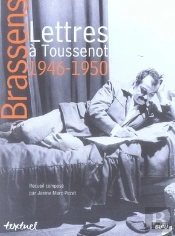 Lettres A Toussenot ; 1946-1950