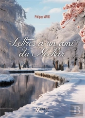 Lettres À Un Ami Du Neckar