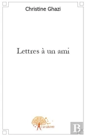 Lettres À Un Ami