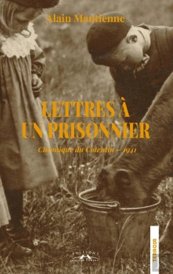 Bertrand.pt - Lettres A Un Prisonnier - Chroniques Du Cotentin : 1941